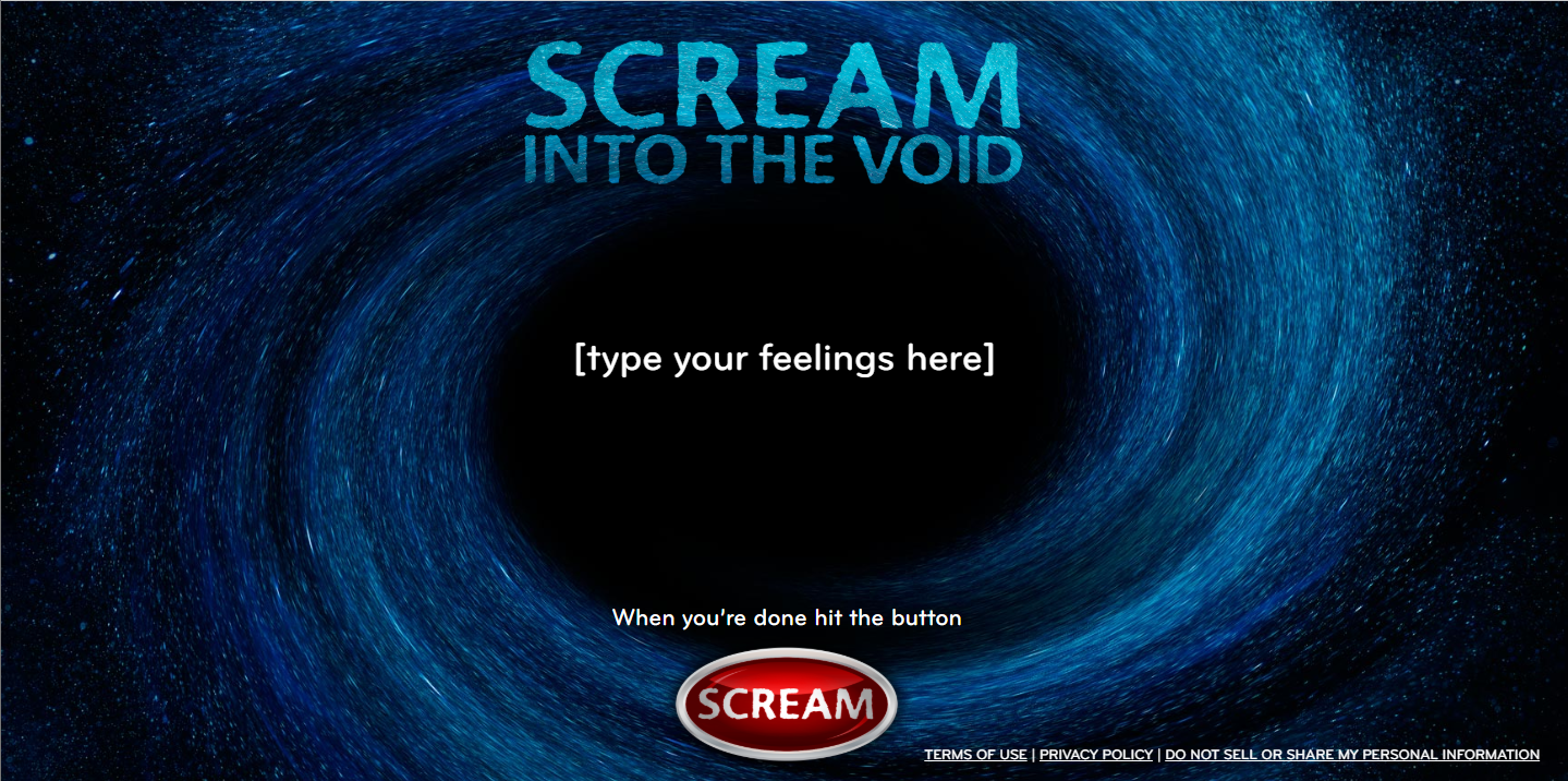 Scream Into the Void